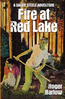 Fire at Red Lake (A Sandy Steele Adventure)