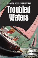 Troubled Waters (A Sandy Steele Adventure)