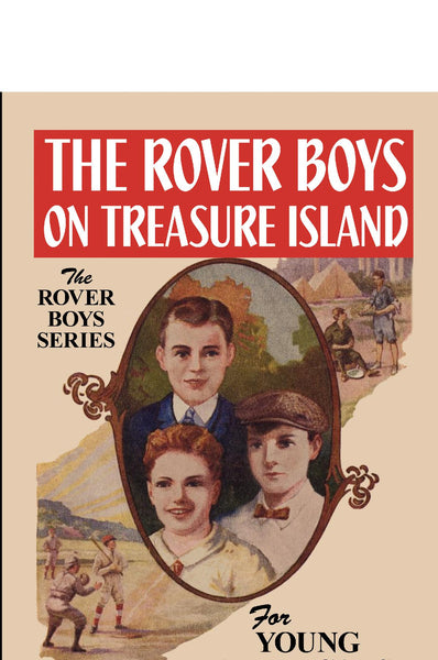 The Rover Boys on Treasure Island
