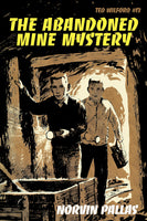 The Abandoned Mine Mystery